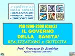 PSR 1998-2000 Cap.2 IL GOVERNO DELLA SANITA REALIZZAZIONI e CRITICITA