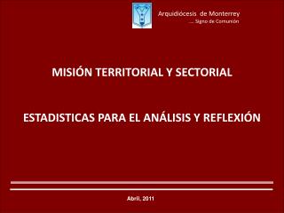 MISIÓN TERRITORIAL Y SECTORIAL ESTADISTICAS PARA EL ANÁLISIS Y REFLEXIÓN