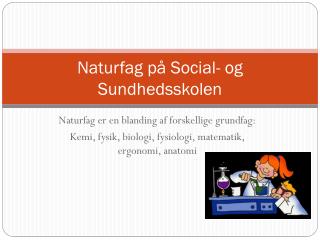 Naturfag på Social- og Sundhedsskolen