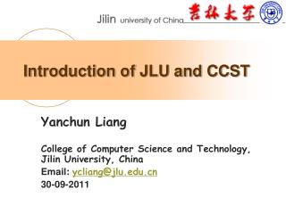 Introduction of JLU and CCST