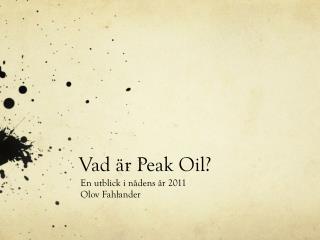 Vad är Peak Oil?