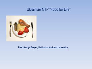 Ukrainian NTP “Food for Life”