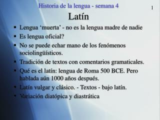 Historia de la lengua - semana 4 Lat ín