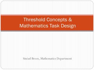 Threshold Concepts &amp; Mathematics Task Design