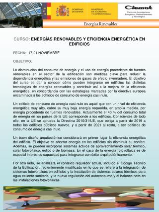 CURSO: ENERGÍAS RENOVABLES Y EFICIENCIA ENERGÉTICA EN EDIFICIOS FECHA: 17-21 NOVIEMBRE