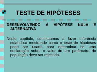 TESTE DE HIPÓTESES