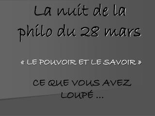 La nuit de la philo du 28 mars