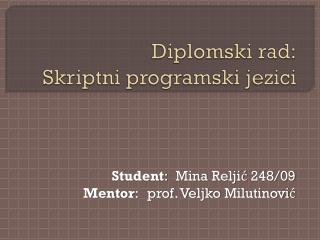 Diplomski rad : Skriptni programski jezici