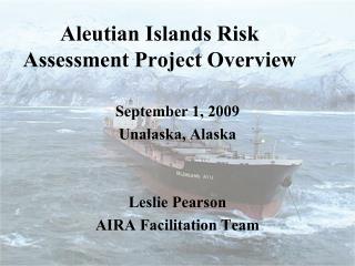 Aleutian Islands Risk Assessment Project Overview