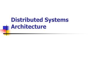 Distributed Systems Architecture