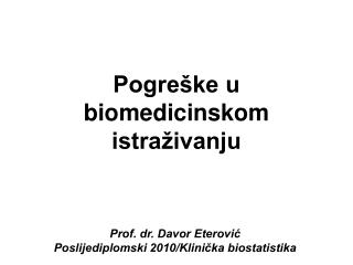 Pogreške u biomedicinskom istraživanju