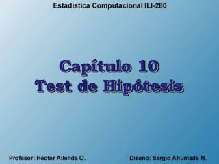 Capítulo 10 Test de Hipótesis