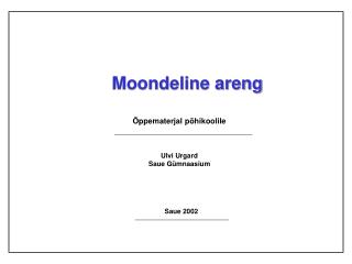 Moondeline areng