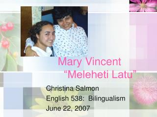 Mary Vincent “Meleheti Latu”