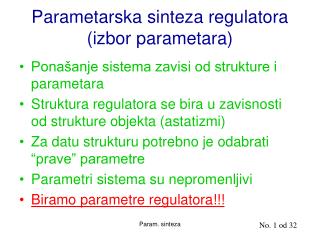 Parametarska sinteza regulatora (izbor parametara)