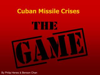 Cuban Missile Crises