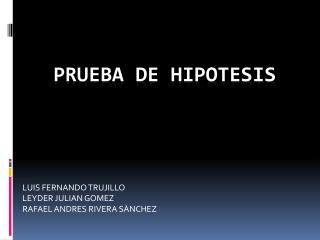 PRUEBA DE HIPOTESIS