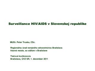 Surveillance HIV/AIDS v Slovenskej republike