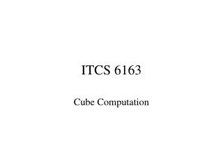 ITCS 6163