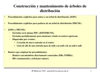 Construcción y mantenimento de árboles de distribución