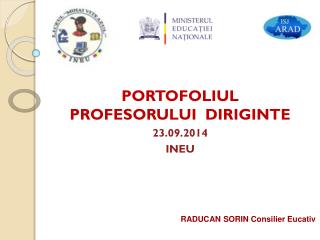 PORTOFOLIUL PROFESORULUI DIRIGINTE 23. 09.201 4 INEU