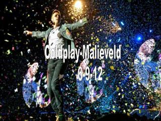 Coldplay-Malieveld 		6-9-12