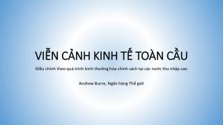 VIỄN CẢNH KINH TẾ TOÀN CẦU