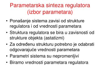 Parametarska sinteza regulatora (izbor parametara)