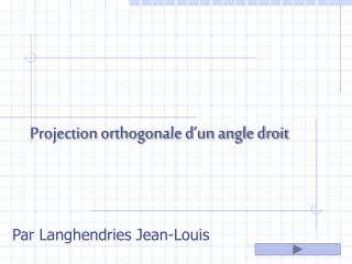 Projection orthogonale d’un angle droit