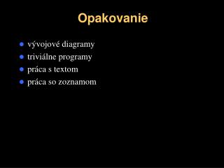 Opakovanie