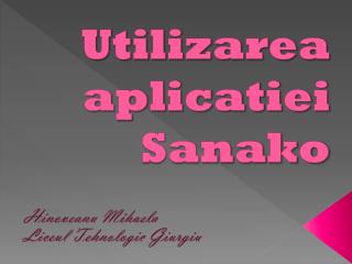 Utilizarea aplicatiei Sanako