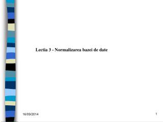 Lectia 3 - Normalizarea bazei de date