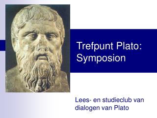 Trefpunt Plato: Symposion