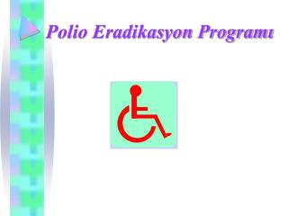 Polio Eradikasyon Programı