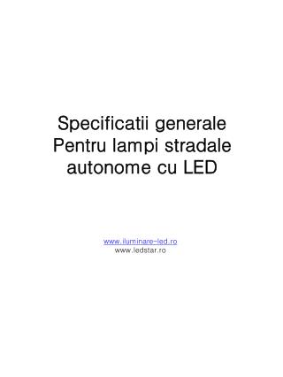 Specificatii generale Pentru lampi stradale autonome cu LED