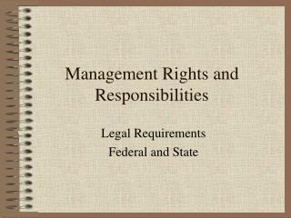 Management Rights and Responsibilities