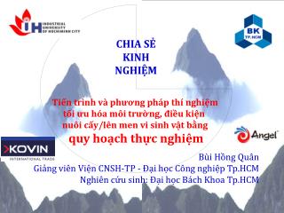 Bùi Hồng Quân Giảng viên Viện CNSH-TP - Đại học Công nghiệp Tp.HCM