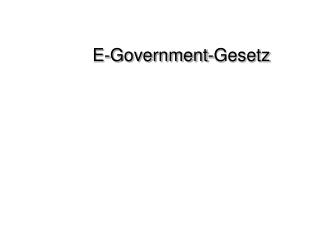 E- Government -Gesetz