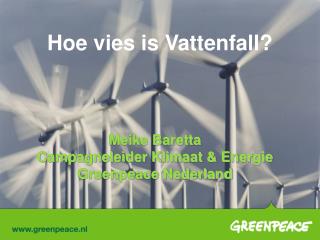 Hoe vies is Vattenfall?