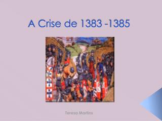 A Crise de 1383 -1385