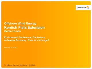 Offshore Wind Energy Kentish Flats Extension Göran Loman