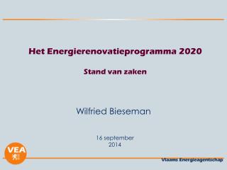 Het Energierenovatieprogramma 2020 Stand van zaken