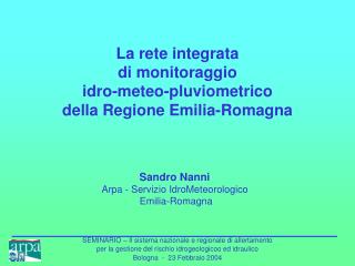 La rete integrata di monitoraggio idro-meteo-pluviometrico della Regione Emilia-Romagna