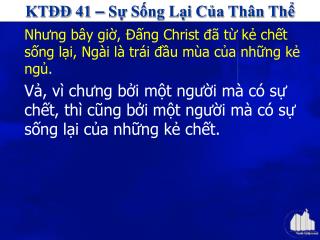 KTĐĐ 41 – Sự Sống Lại Của Thân Thể