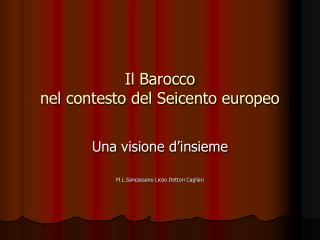Il Barocco nel contesto del Seicento europeo