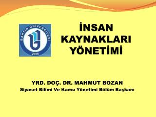 İNSAN KAYNAKLARI YÖNETİMİ