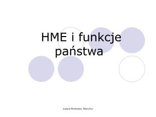 HME i funkcje państwa