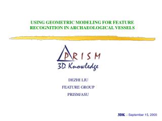 USING GEOMETRIC MODELING FOR FEATURE RECOGNITION IN ARCHAEOLOGICAL VESSELS