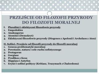 PRZEJŚCIE OD FILOZOFII PRZYRODY DO FILOZOFII MORALNEJ