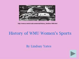 History of WMU Women’s Sports